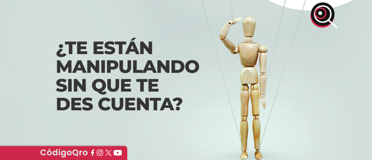 ¿Te están manipulando sin que te des cuenta?