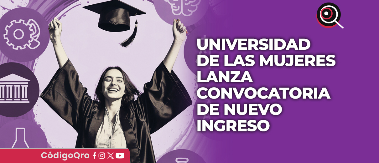 La Universidad de las Mujeres anunció su convocatoria para el cuatrimestre septiembre-diciembre 2025. Foto: Mauricio Hernández