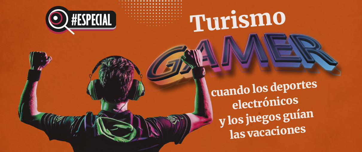 Turismo ‘gamer’, cuando los deportes electrónicos y los juegos guían las vacaciones