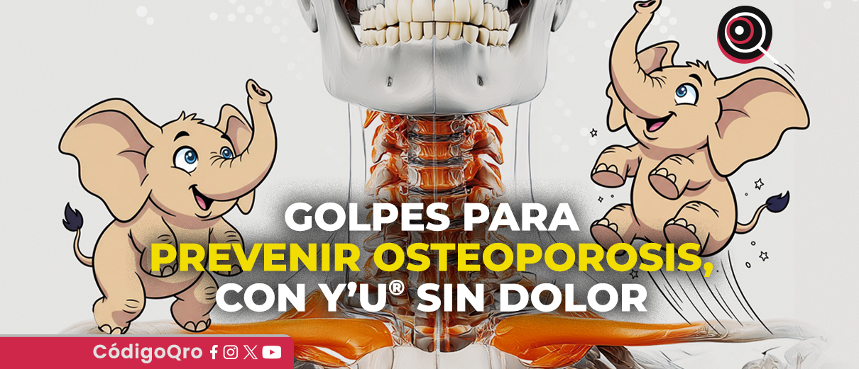 Golpes para prevenir osteoporosis, con y’u®️ sin dolor / Foto: Especial