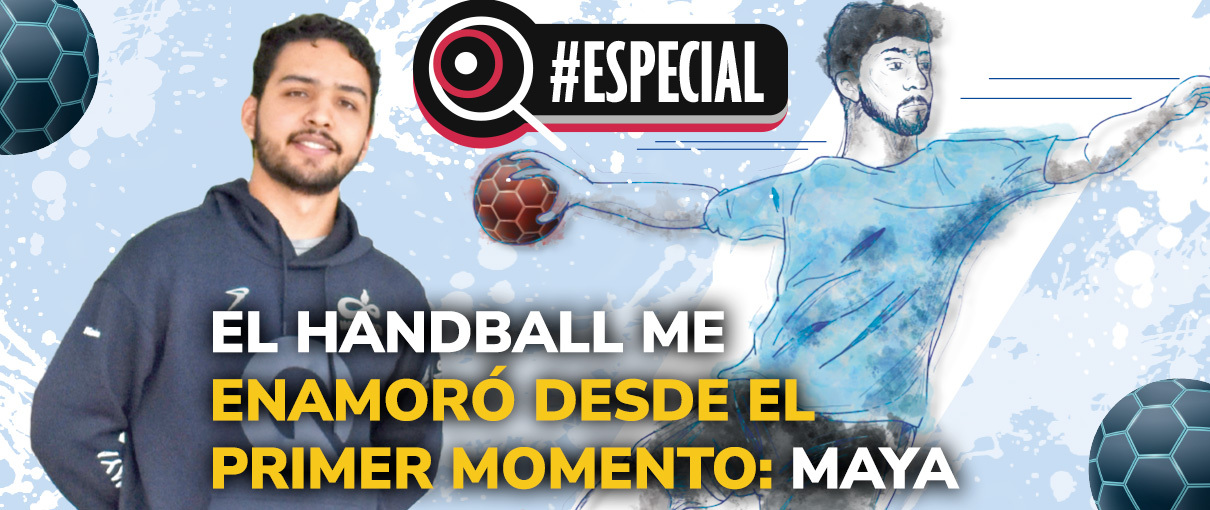 El handball me enamoró desde el primer momento: Maya