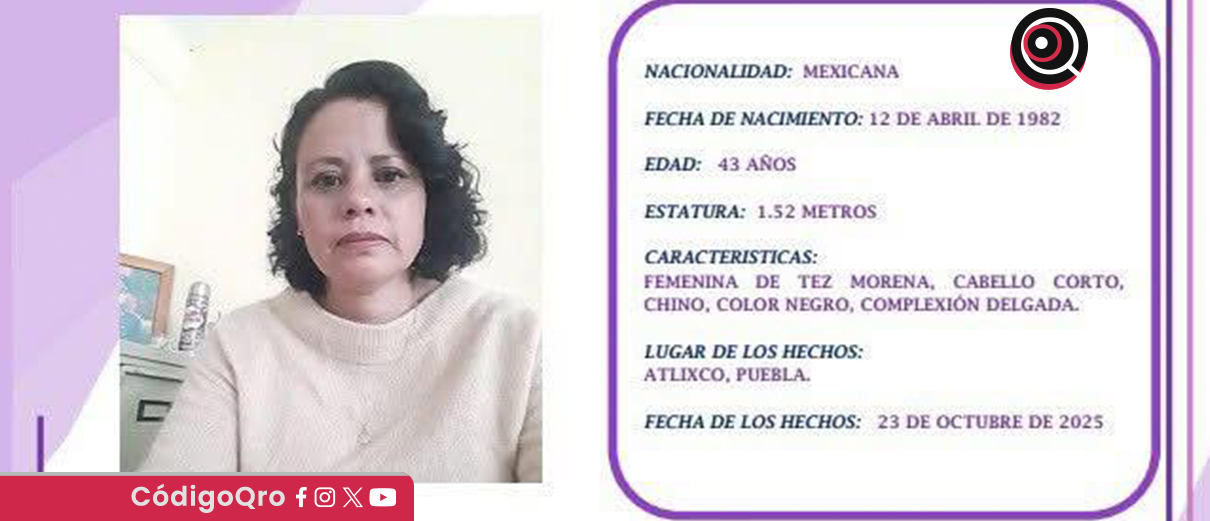 Localizan en Querétaro a mujer reportada como desaparecida en Puebla