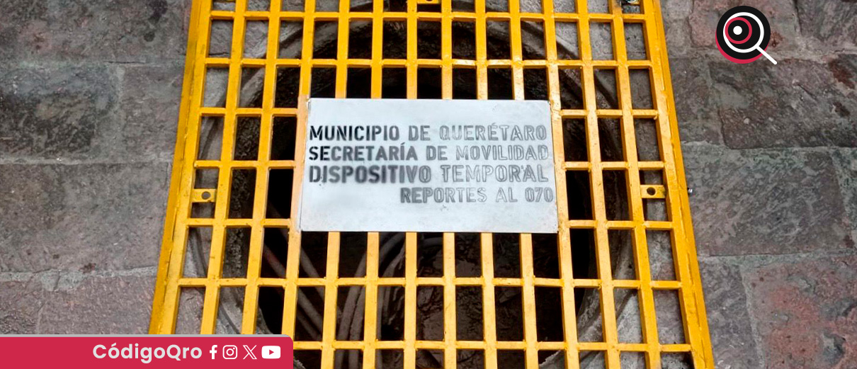 El ,municipio de Querétaro anunció la instalación de rejillas temporales