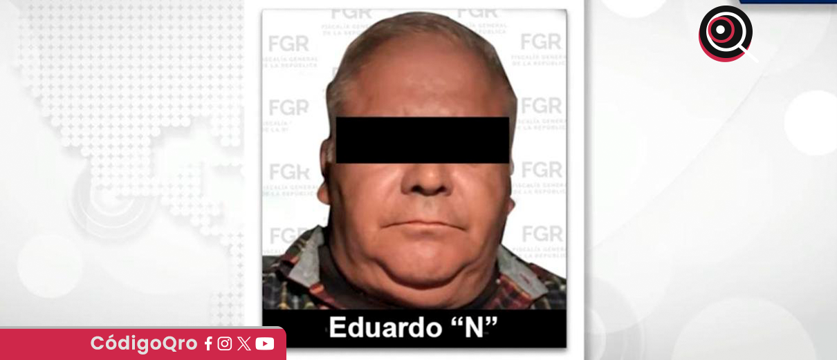 FGR, detiene, Eduardo "N", excolaborador, García Luna,