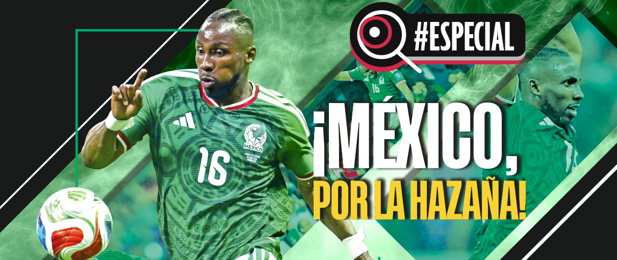 ¡México, por la hazaña!