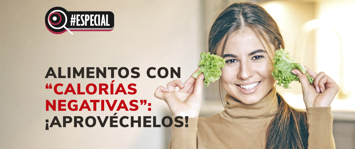 Alimentos con “calorías negativas”: ¡aprovéchelos!