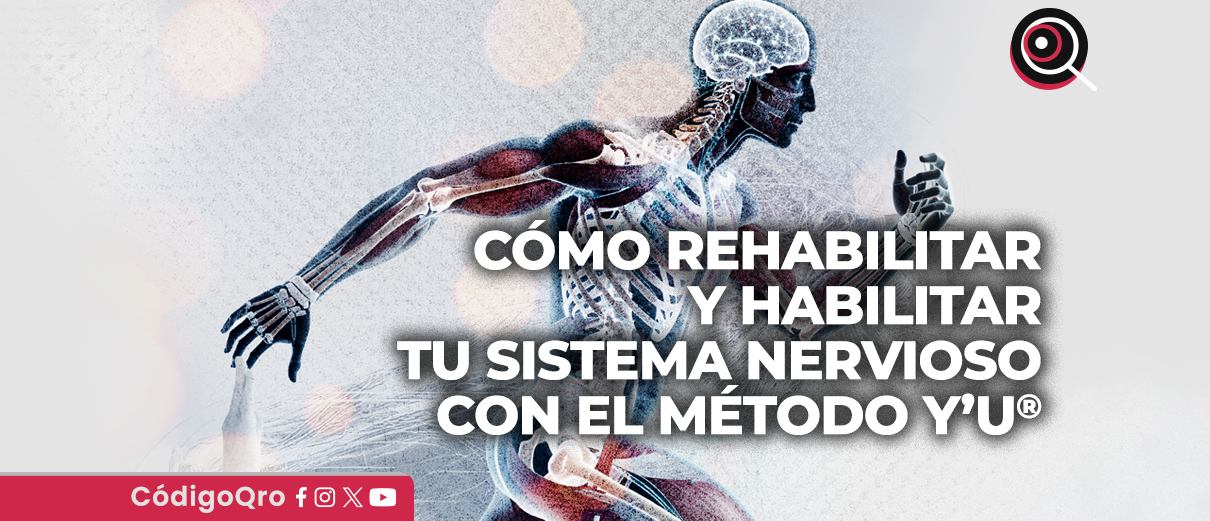 Cómo rehabilitar y habilitar tu sistema nervioso con el método y’u®