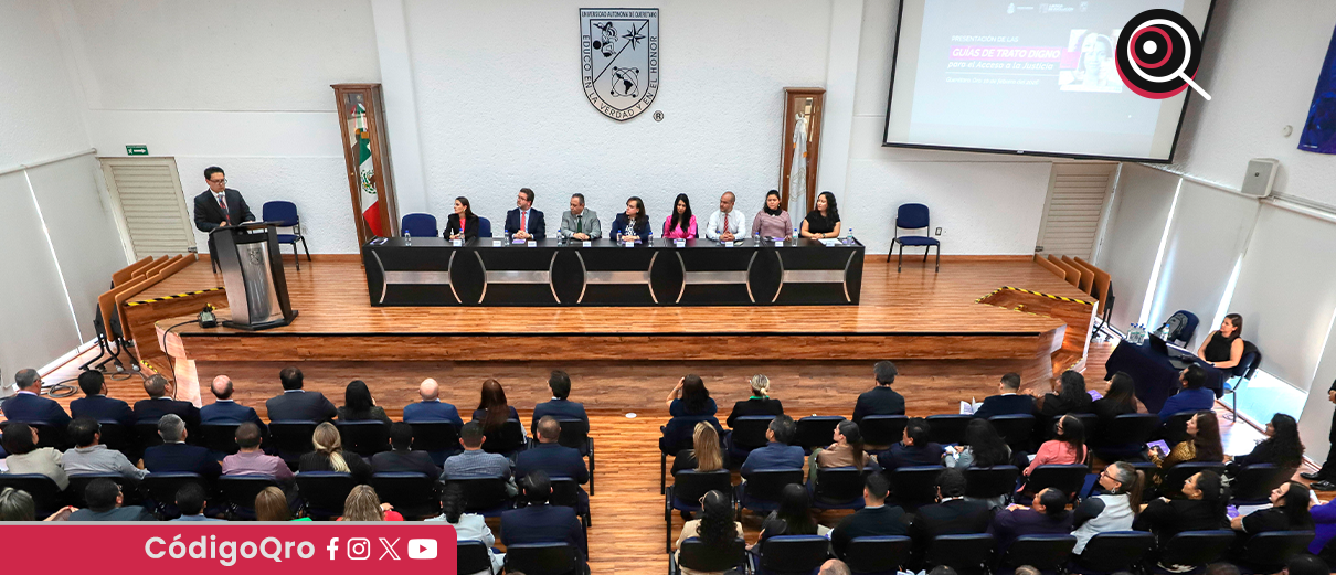 Poder Judicial y UAQ presentan guías de trato digno para acceso a la justicia