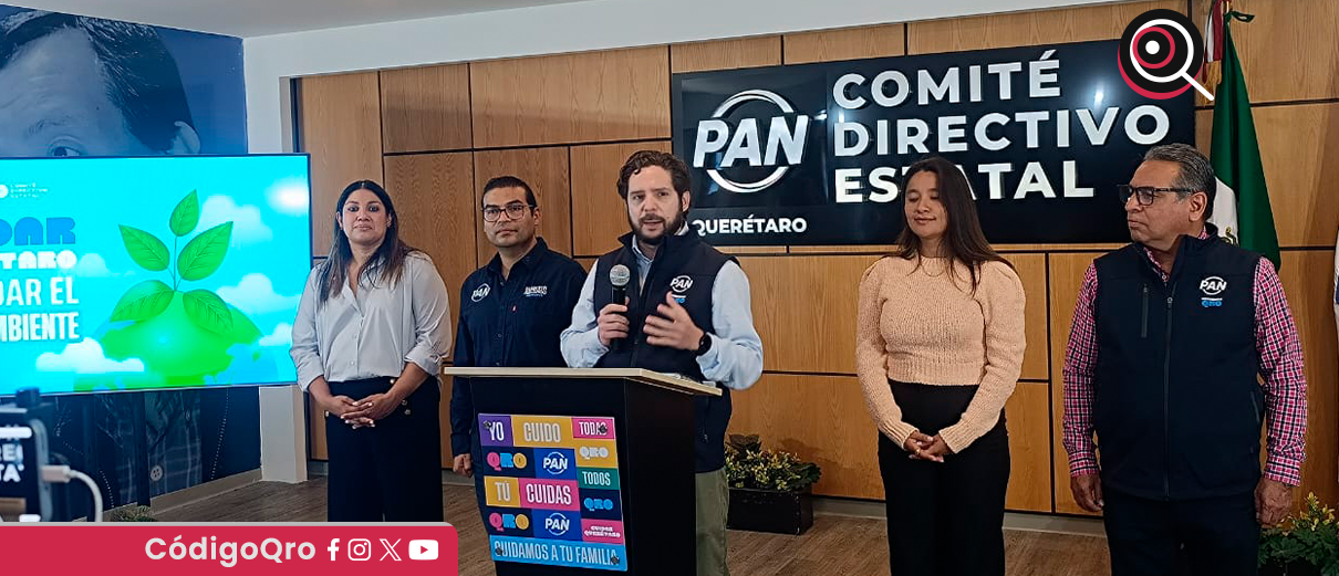 PAN, Luciano Quadri, secretario de Acción Ambiental, Querétaro, 