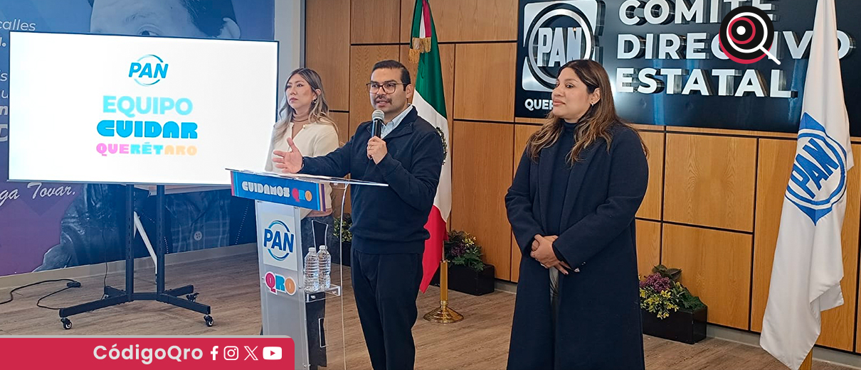 PAN elegirá a encargado del proyecto "Cuidar Querétaro"