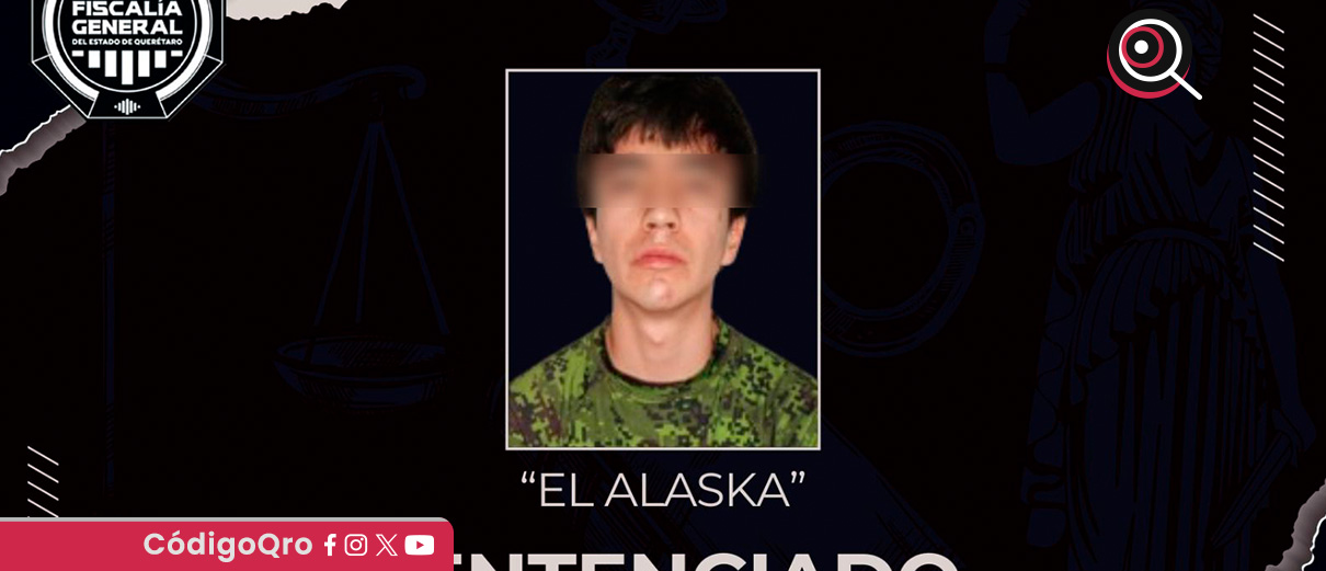 "El Alaska" fue sentenciado a 35 años de prisión por homicidio calificado