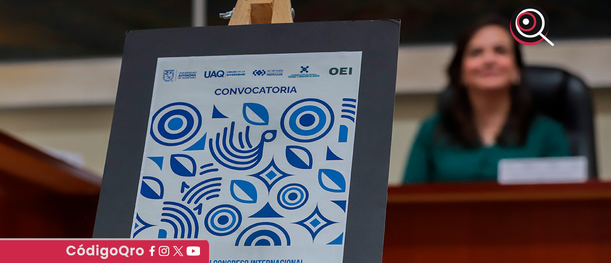 La UAQ anunció el Tercer Congreso Internacional "El papel de las artes, un diálogo entre instituciones"