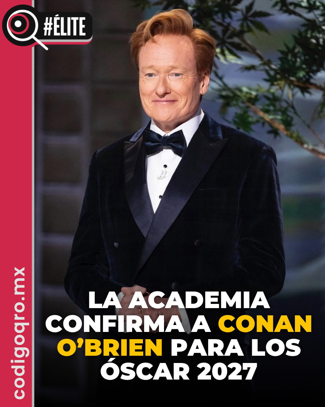 La Academia, Óscar, Conan O’Brien