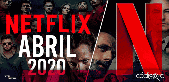 Estrenos que llegan en abril a la plataforma de Netflix