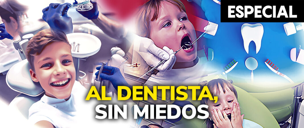 Al dentista, sin miedos