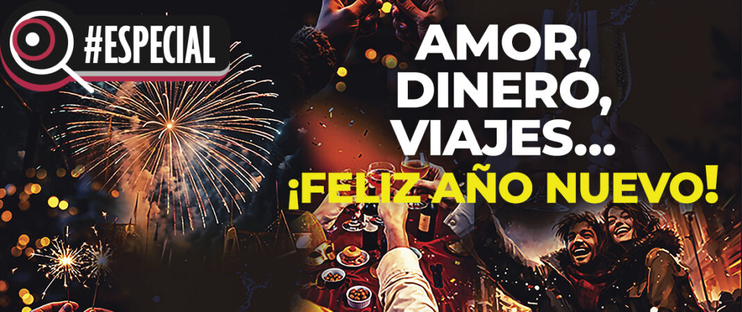 Amor, dinero, viajes… ¡Feliz Año Nuevo!